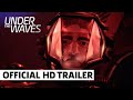 Under The Waves Trailer | Gamescom ONL 2022