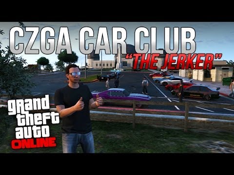 GTA Online - CZGA Car Club - "The Jerker"