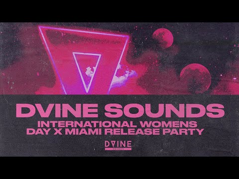 DVINE Sounds - International Women's Day x Miami release party | Live from Defected Records HQ