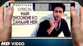 "Arijit Singh": Main Dhoondne Ko Zamaane Mein Song With