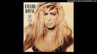 Taylor Dayne- with every beat of my heart