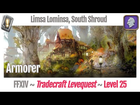FFXIV Armorer Leves Level 25 - Limsa Lominsa, South Shroud - A Realm Reborn
