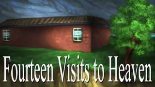 Fourteen Visits to Heaven: A Blind Man's Journey