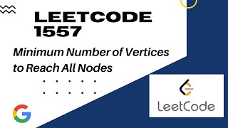 YouTube video 'Minimum Number of Vertices to Reach All Nodes | Leetcode 1557 | Graphs'