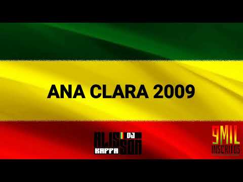 Melô de Ana Clara 2009