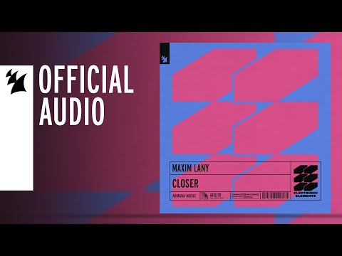 Maxim Lany - Closer