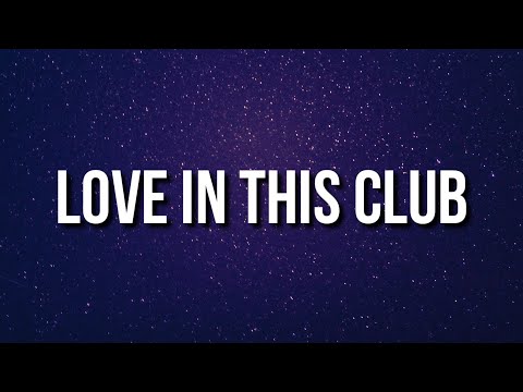 Usher - Love in This Club (Lyrics) ft. Jeezy "and i dont care whos watching" [TikTok Song]