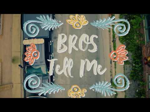 BROS - Tell Me (Official Video)