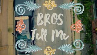 BROS - Tell Me (Official Video)