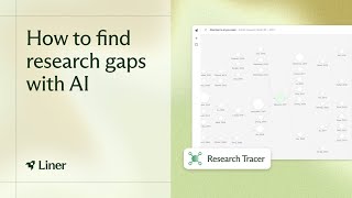 How to find research gaps with AI | Liner AI