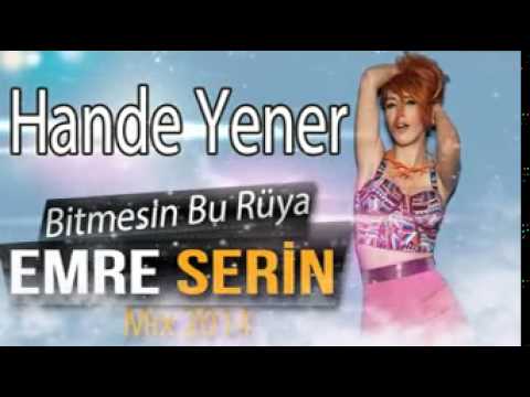 Hande Yener Bitmesin Bu Rüya Ftemre serin 2014 mix