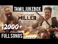 Captain Miller full songs Jukebox | Dhanush | G V Prakash