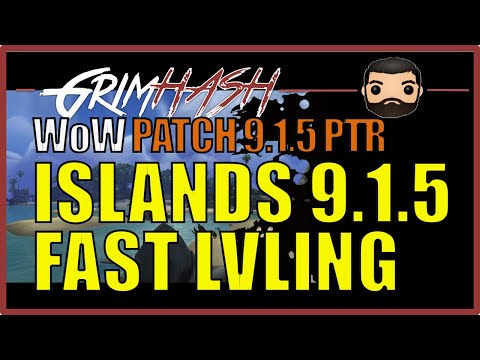 Patch 9.1.5 PTR Solo Islands // WoW Shadowlands