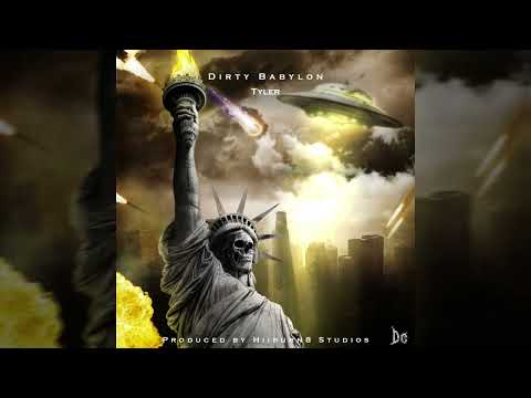 Tyler - Dirty Babylon (Official Audio)