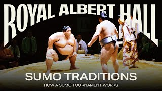 Sumo Traditions: How A Sumo Tournament Works | Royal Albert Hall