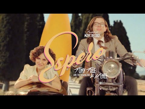 Tony True and The Tijuana Tres - Espero ft. Renee (Video Oficial)