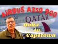Qatar Airways A350 900 Doha To Cape Town Flight Experience 2024