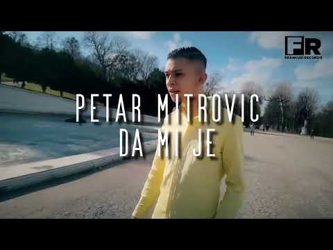 Petar Mitrović - Da mi je