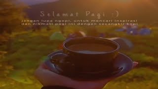 Download lagu Story WA Kopi Selamat Pagi mp3
