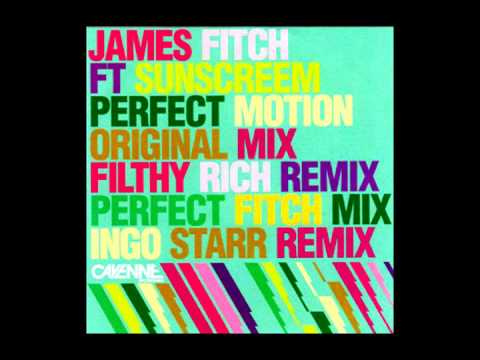 James Fitch ft Sunscreem - Perfect Motion 2008 (Ingo Starr Remix)
