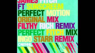 James Fitch ft Sunscreem - Perfect Motion 2008 (Ingo Starr Remix)