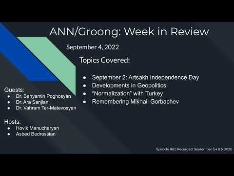 Artsakh Independence | Diplomacy | Normalization with Turkey | Gorbachev | Ep 162 - Sep 4, 2022