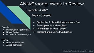 Artsakh Independence | Diplomacy | Normalization with Turkey | Gorbachev | Ep 162 - Sep 4, 2022