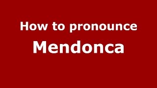 How to pronounce Mendonca
