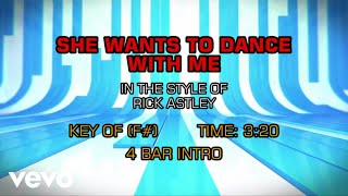Rick Astley - She Wants To Dance With Me (Karaoke)