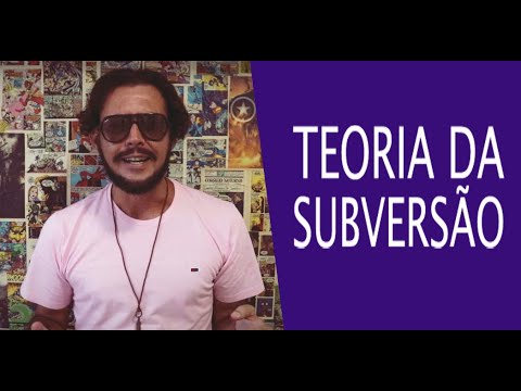 03 - Teoria da Subversão