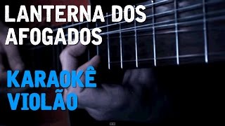 Lanterna dos afogados - Paralamas - Karaokê Voz e Violão