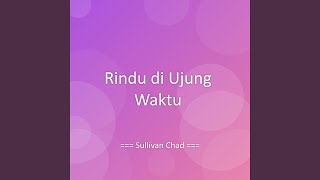 Download lagu Rindu di Ujung Waktu mp3