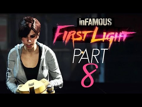 inFAMOUS First Light [Gameplay Walkthrough] PART 8 | 1080p HD [DLC]