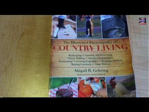 Off the Preppers Book Shelf (EP#8) The Illustrated Encyclopedia of Country Living book reivew