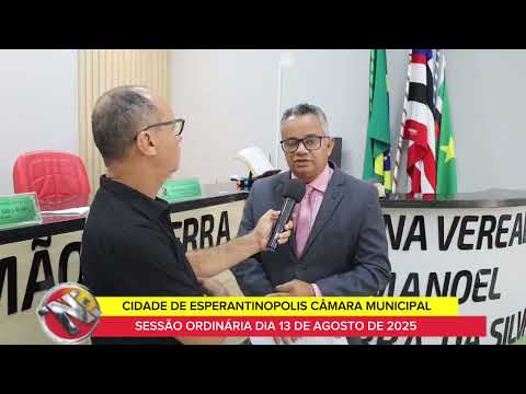 Cidade de Esperantinopolis :  Sessão Ordinária Câmara Municipal 2025