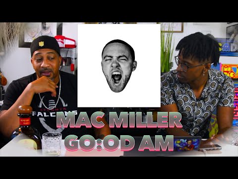 STEPDAD REACTS to Mac Miller - GO:OD AM