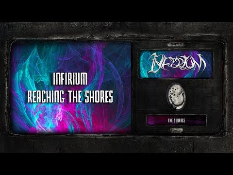 Infirium - Reaching The Shores [SPOON 122]