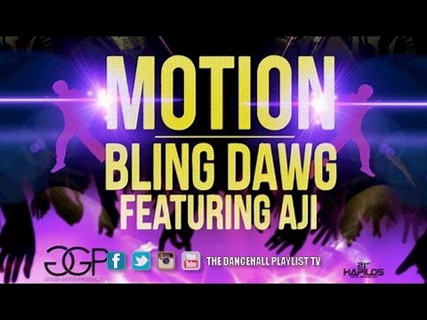 Bling Dawg Feat. Aji - Motion (2016)