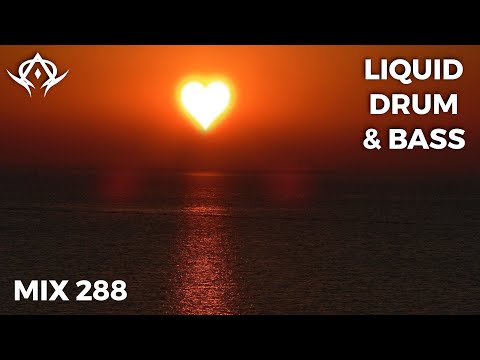 Liquid Drum and Bass Mix 288