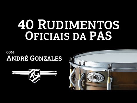 André Gonzales - 40 Rudimentos Oficiais da PAS (LINK DO PDF NA DESCRIÇÃO)