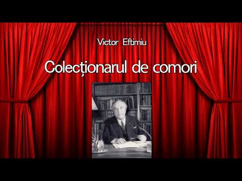 Victor Eftimiu - Colectionarul de comori