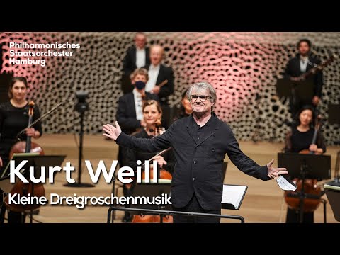 Kurt Weill: Kleine Dreigroschenmusik | Ingo Metzmacher, Philharmonisches Staatsorchester Hamburg