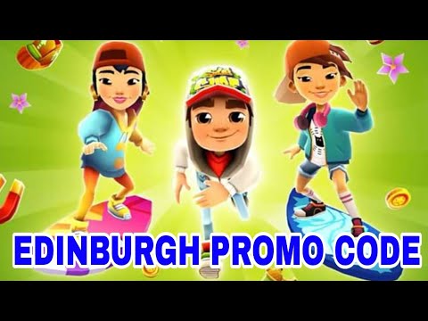 Promo Code for Subway Surfers Edinburgh (2020) | Subway Surfers Edinburgh Promo Code