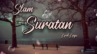 Download lagu Suratan - Slam (Lirik Lagu) mp3 Download lagu Suratan - Slam (Lirik Lagu) mp3