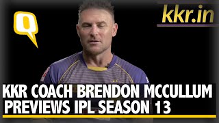 KKR Coach Brendon McCullum Previews Season 13 of IPL 2020 | The Quint