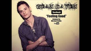 Michael Bublé - "Feeling Good" (Live) (Dean Raven Cover)