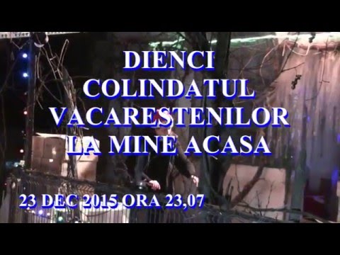 DIENCI-OLT,  COLINDATUL VACARESTENILOR, 23 DEC 2015