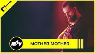 Mother Mother - Love Stuck | Live @ JBTV