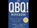 Book Talk Guest John G Miller Author The QBQ Workbook Hands On Tool For Personal Accountability