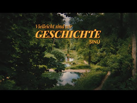 Sinu - Vielleicht sind wir Geschichte